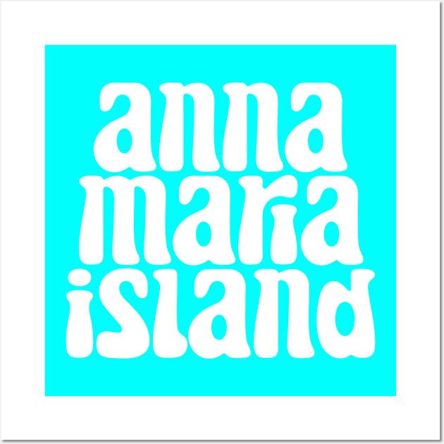 Anna Maria Island Florida Wall Art by BDAZ